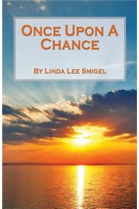 Once Upon A Chance