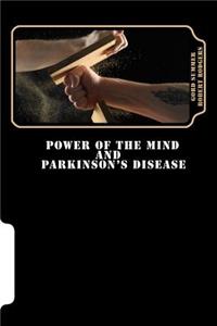 Power of the Mind and Parkinson's Disease