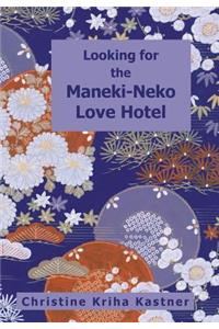 Looking for the Maneki-Neko Love Hotel