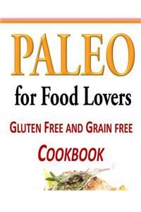 Paleo for Food Lovers