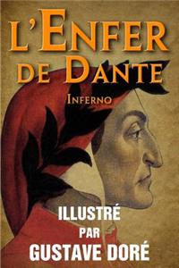 L'Enfer de Dante (Inferno) - Illustre par Gustave Dore