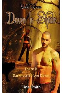 Wolf Sirens Dawn in Shade