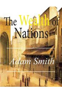 The Wealth of Nations