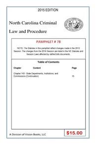 North Carolina Criminal Law and Procedure-Pamphlet 78