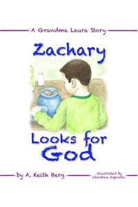 Zachary Looks For God