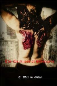 Darkness Of Strangers