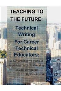 Teaching to the Future