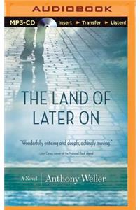 Land of Later on