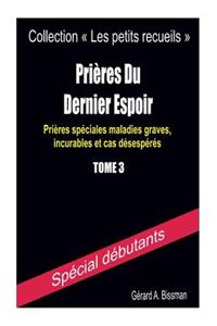 Prières du dernier espoir