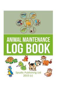 Animal Maintenance Log Book