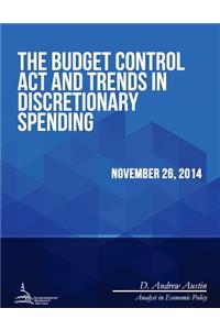 The Budget Control Act and Trends in Discretionary Spending