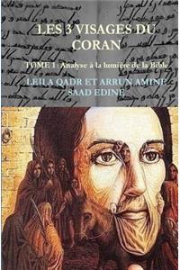Les trois visages du coran-tome 1