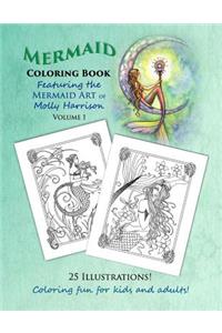Mermaid Coloring Book - Featuring the Mermaid Art of Molly Harrison