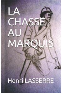 La Chasse Au Marquis