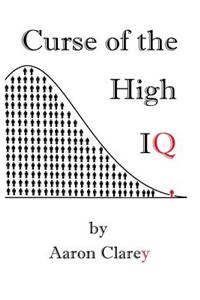 Curse of the High IQ