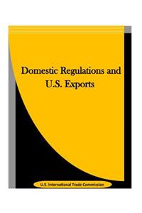 Domestic Regulations and U.S. Exports