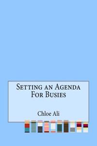 Setting an Agenda For Busies