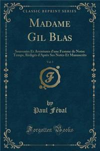 Madame Gil Blas, Vol. 5