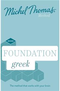 Foundation Greek New Edition (Learn Greek with the Michel Thomas Method)