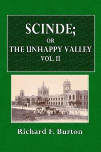 Scinde; Or, the Unhappy Valley Vol. II