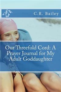 Our Threefold Cord