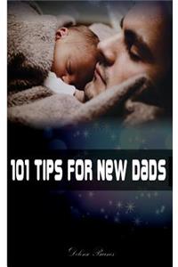 101 Tips for New Dads