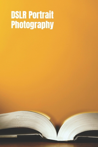 DSLR Portrait Photography
