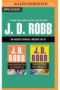 J. D. Robb: In Death Series, Books 40-41