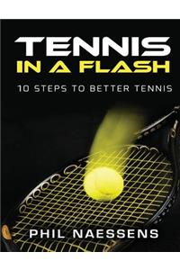 Tennis in a Flash