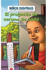 Proyecto de Verano de Jada: Organizar Los Datos (Jada's Summer Project: Organizing Data)