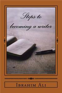 Steps to Becoming a Writer