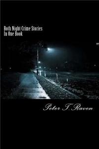 Both Night Crime Stories Together