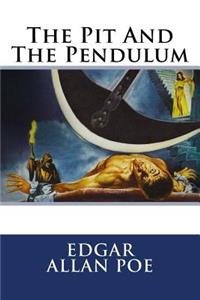 Pit and the Pendulum Edgar Allan Poe