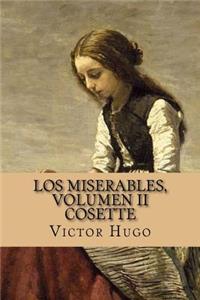 miserables, volumen II Cosette (Spanish Edition)