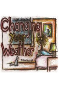 Changing Your Weather