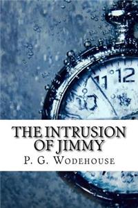 The Intrusion of Jimmy