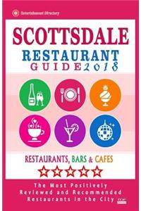 Scottsdale Restaurant Guide 2018