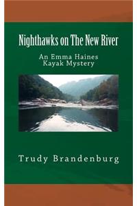 Nighthawks on The New River