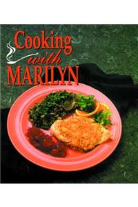 Cooking with Marilyn