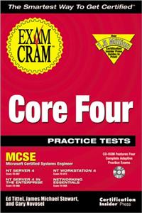 MCSE Core Four Practice Test Exam Cram (Exam Cram Series)