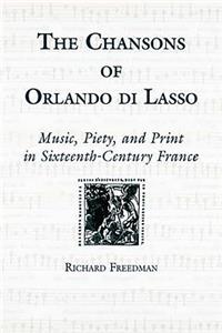Chansons of Orlando Di Lasso and Their Protestant Listeners