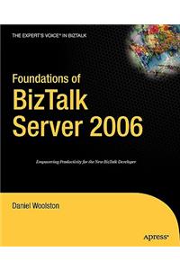 Foundations of BizTalk Server 2006