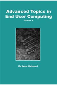 Advanced Topics in End User Computing