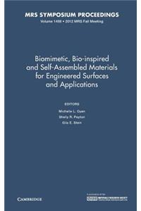 Biomimetic, Bio-inspired and Self-Assembled Materials for Engineered Surfaces and Applications: Volume 1498