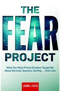 The Fear Project