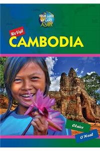 We Visit Cambodia