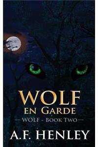 Wolf, En Garde