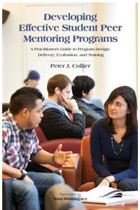 Developing Effective Student Peer Mentoring Programs