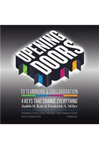 Opening Doors to Teamwork and Collaboration Lib/E