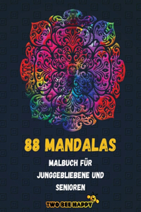 88 Mandalas für Junggebliebene und Senioren